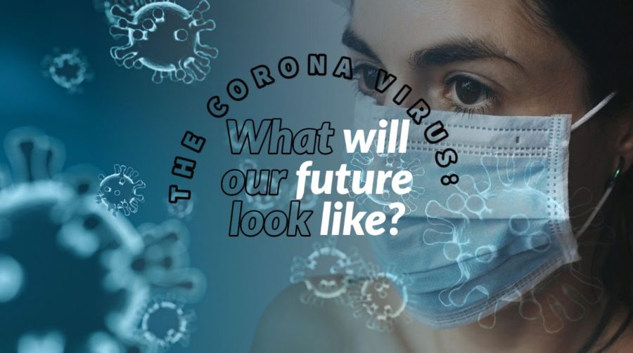 The+Coronavirus%3A+What+will+our+future+look+like%3F
